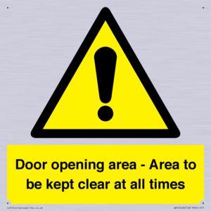 Door opening area - Area to be kept clear at all times